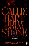 Cover-Bild zum Titel 'Brimstone - Königin der Finsternis. Krieger der Wölfe' von 'Callie Hart'