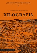 Cover-Bild zum Titel 'Xilografia. Le tecniche d'incisione a rilievo' von ''