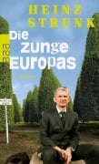 Die Zunge Europas - Heinz Strunk