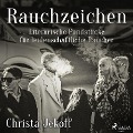 Cover-Bild zum Titel 'Rauchzeichen. Literarische Fundstücke für leidenschaftliche Raucher' von 'Christa Jekoff'