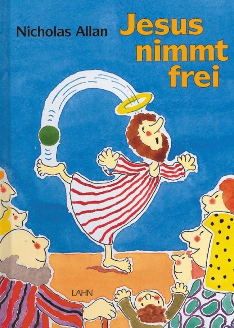 Jesus nimmt frei - Nicholas Allan