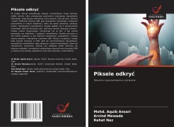 Cover-Bild zum Titel 'Piksele odkry¿' von 'Mohd. Aquib Ansari, Arvind Mewada, Rahat Naz'