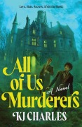 Cover-Bild zum Titel 'All of Us Murderers' von 'Kj Charles'