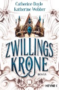 Cover-Bild zum Titel 'Zwillingskrone' von 'Catherine Doyle, Katherine Webber'