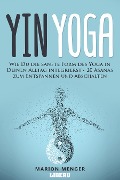 Cover-Bild zum Titel 'Yin Yoga' von 'Marion Menger'