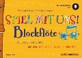 Spiel mit uns! Blockflöte - 