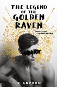 Cover-Bild zum Titel 'The Legend of the Golden Raven' von 'K. Ancrum'