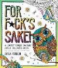 Cover-Bild zum Titel 'For F*ck's Sake' von 'Caitlin Peterson'