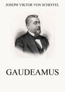 Cover-Bild zum Titel 'Gaudeamus' von 'Joseph Viktor Von Scheffel'