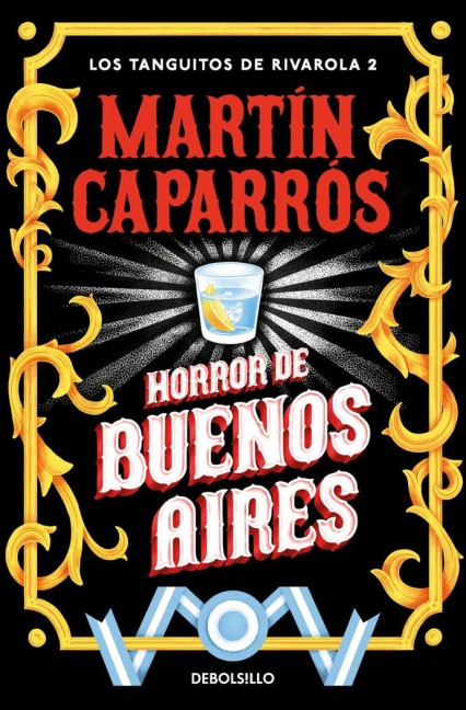 Horror de Buenos Aires - Martin Caparros