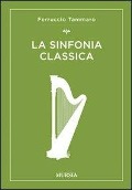 Cover-Bild zum Titel 'La sinfonia classica' von 'Ferruccio Tammaro'