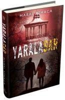 Yaralasar 4 Ciltli - Maral Atmaca