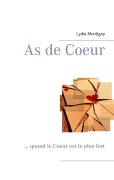 Cover-Bild zum Titel 'as de coeur' von 'Lydia Montigny'
