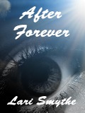 Cover-Bild zum Titel 'After Forever (Southern Exposure Saga, #5)' von 'Lari Smythe'
