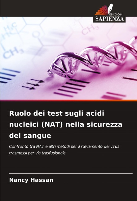 Ruolo dei test sugli acidi nucleici (NAT) nella sicurezza del sangue - Nancy Hassan