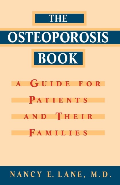 Osteoporosis Book - Nancy E. Lane