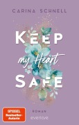Cover-Bild zum Titel 'Keep My Heart Safe' von 'Carina Schnell'