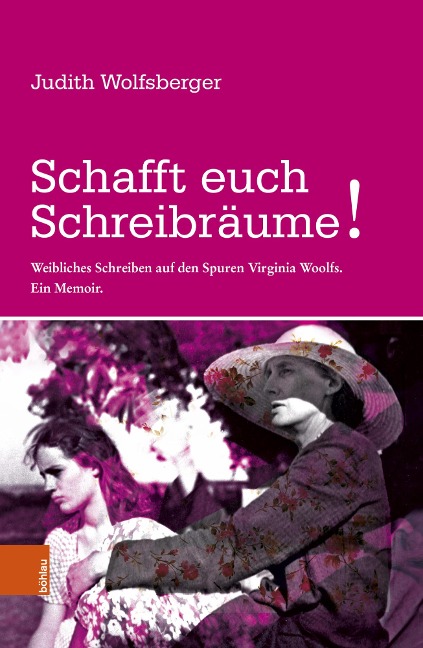 Schafft euch Schreibräume! - Judith Wolfsberger