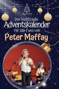 Cover-Bild zum Titel 'Der inoffizielle Adventskalender für alle Fans von Peter Maffay' von 'Mia Kaiser'