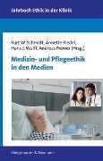 Cover-Bild zum Titel 'Medizin- und Pflegeethik in den Medien' von ''