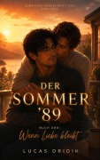 Cover-Bild zum Titel 'Der Sommer '89: Wenn Liebe bleibt' von 'Lucas Dridik'
