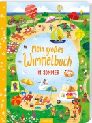 Mein großes Wimmelbuch - Im Sommer - 