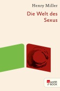 Cover-Bild zum Titel 'Die Welt des Sexus' von 'Henry Miller'