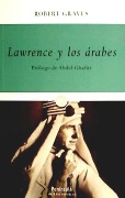 Cover-Bild zum Titel 'Lawrence y los árabes' von 'Robert Graves'