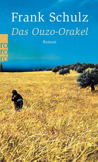Das Ouzo-Orakel - Frank Schulz