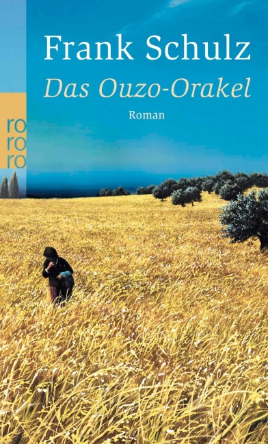 Das Ouzo-Orakel - Frank Schulz