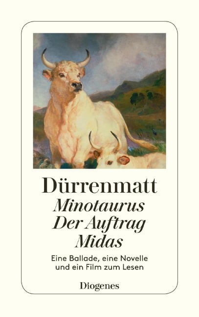 Minotaurus / Der Auftrag / Midas - Friedrich Dürrenmatt