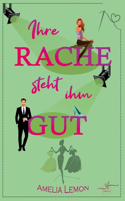 Ihre Rache steht ihm gut - Amelia Lemon, Allyson Snow
