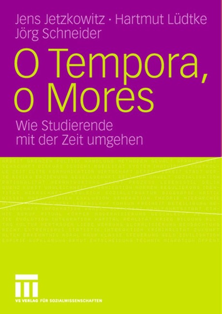 O Tempora, o Mores - Jens Jetzkowitz, Hartmut Lüdtke, Jörg Schneider