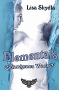 Cover-Bild zum Titel 'Gefangenes Wasser' von 'Lisa Skydla'