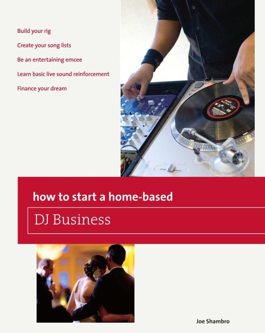 How to Start a Home-based DJ Business - Joe Shambro
