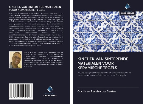 KINETIEK VAN SINTERENDE MATERIALEN VOOR KERAMISCHE TEGELS - Cochiran Pereira dos Santos