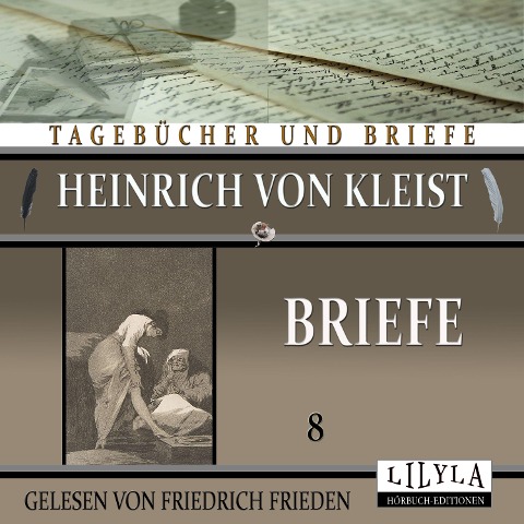 Briefe 8 - Heinrich Von Kleist