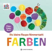 Cover-Bild zum Titel 'Die kleine Raupe Nimmersatt - Farben' von 'Eric Carle'