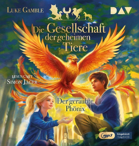 Die Gesellschaft der geheimen Tiere - Teil 2: Der geraubte Phönix - Luke Gamble