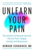 Cover-Bild zum Titel 'Unlearn Your Pain' von 'Howard Schubiner'