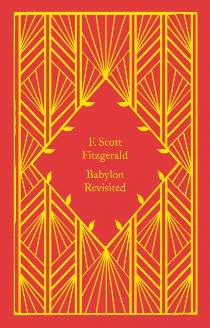 Babylon Revisited - F. Scott Fitzgerald