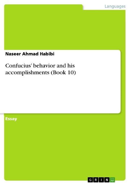 Confucius' behavior and his accomplishments (Book 10) - Naseer Ahmad Habibi