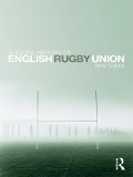 Cover-Bild zum Titel 'A Social History of English Rugby Union' von 'Tony Collins'