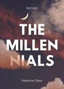 Cover-Bild zum Titel 'The Millennials' von 'Melanie Ober'