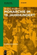 Cover-Bild zum Titel 'Monarchie im 19. Jahrhundert' von 'Monika Wienfort'