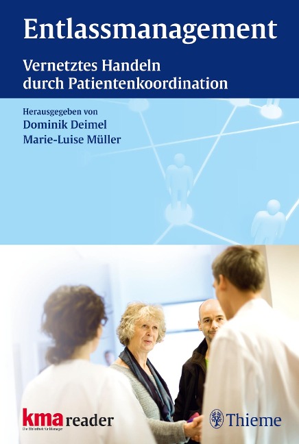Entlassmanagement - Dominik Deimel, Marie-Luise Müller