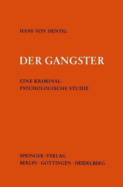 Der Gangster - Hans V. Hentig
