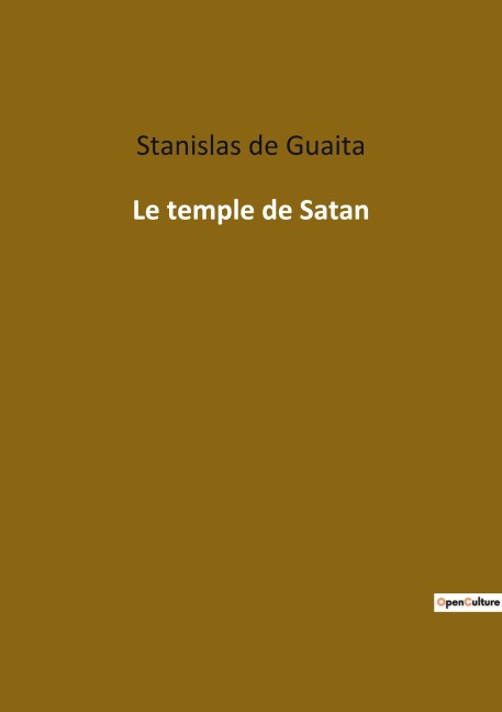 Le temple de Satan - Stanislas De Guaita