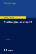 Cover-Bild zum Titel 'Staatsorganisationsrecht' von 'Martin Morlok, Lothar Michael'