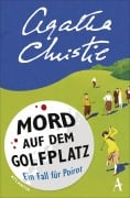 Cover-Bild zum Titel 'Mord auf dem Golfplatz' von 'Agatha Christie'